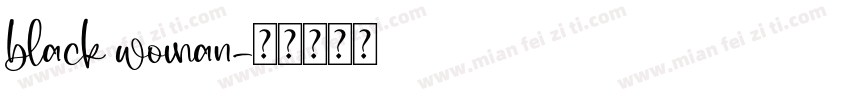black woman字体转换